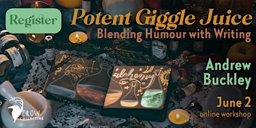 Immagine principale di Potent Giggle Juice: Blending Humour with Writing 