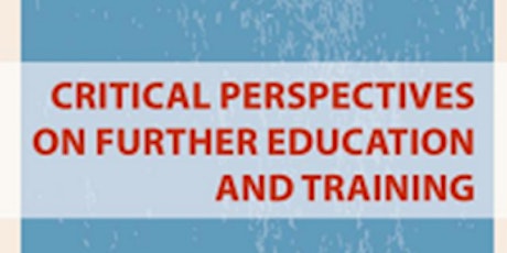 Book Launch - Critical Perspectives on Further Education and Training