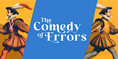 Image principale de The Comedy of Errors at Acton Scott Hall