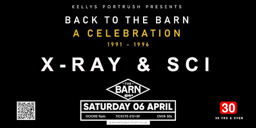 Primaire afbeelding van A Celebration 91-96 with DJs X-Ray & Sci Back To The Barn - Over 30s Event