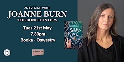 Imagem principal do evento An Evening with Joanne Burn - The Bone Hunters