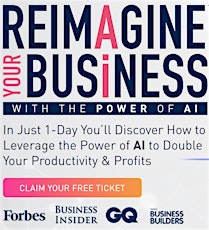 Reimagine Your Business with the Power of AI - Free Event primary image