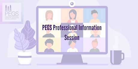 PEGS - Professional Information Session