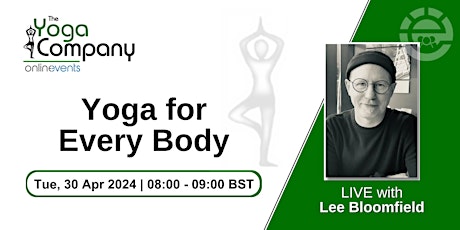 Imagem principal do evento Yoga for Every Body - Lee Bloomfield