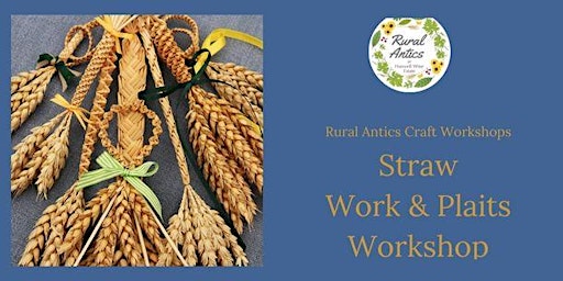 Immagine principale di Straw Work & Plaits Workshop 