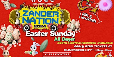 Imagem principal do evento Zander Nation Easter Sunday All Dayer
