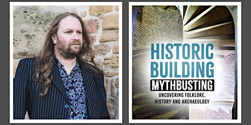 Imagem principal do evento Fifty Shades of Archaeology: Historic Building Mythbusting