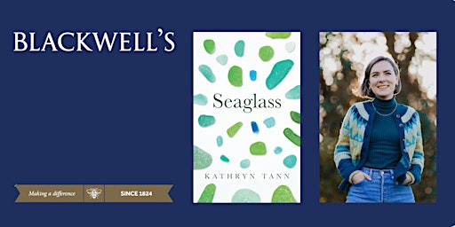 Primaire afbeelding van SEAGLASS - Kathryn Tann in conversation with Horatio Clare