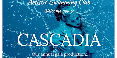 Cascadia Extravaganza - Artistic Swimming Water Show GALA primary image