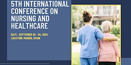 5th International Conference on Nursing and Healthcare