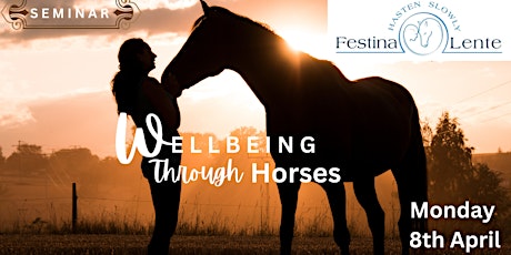 Image principale de Wellbeing through Horses- Seminar