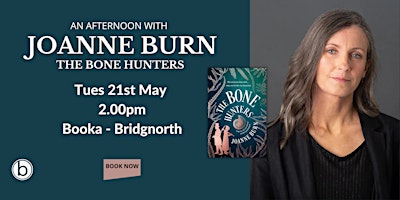 Imagen principal de An Afternoon with Joanne Burn - The Bone Hunters