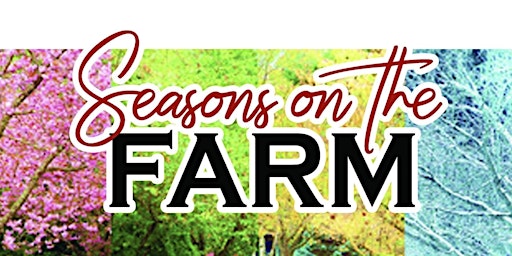 Imagem principal do evento Seasons on the Farm