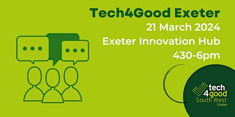 Tech4Good Exeter 21 March