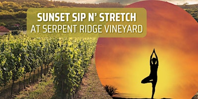 Imagem principal do evento Sunset Sip n'  Stretch at Serpent Ridge Vineyard