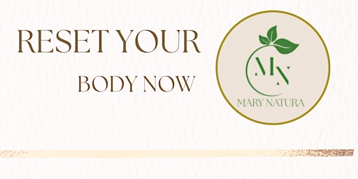 Image principale de Reset your Body now with Mary