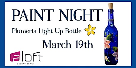 Plumeria Light Up Bottle Paint Night