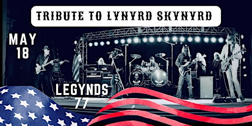 Imagem principal do evento Legynds 77 - A Lynyrd Skynyrd Experience