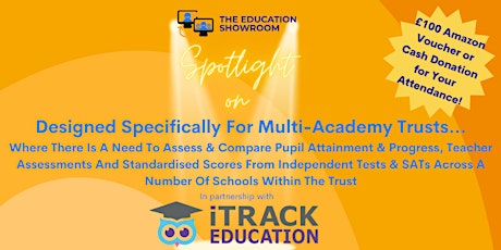 Assess & Compare Pupil Attainment & Teacher Assessment Across Your Trust