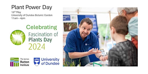 Hauptbild für Plant Power Day, 18th May 2024, 11am - 4pm Dundee Botanic Garden
