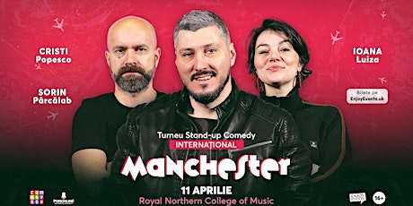 Stand-up Comedy cu Sorin, Cristi și Ioana| MANCHESTER | 11.04.24 primary image