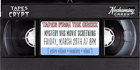 Tapes from the Creek VHS Mystery Screening 2