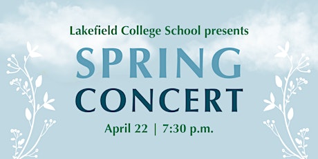 Lakefield College School - Spring Concert