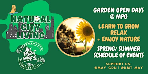 Imagem principal de SPRING-SUMMER: GARDEN OPEN DAYS @ MAY PROJECT GARDENS-REGISTER TO JOIN US!