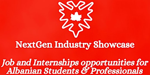 Primaire afbeelding van NextGen Industry Showcase - Jobs and Internship opportunities for Albanians