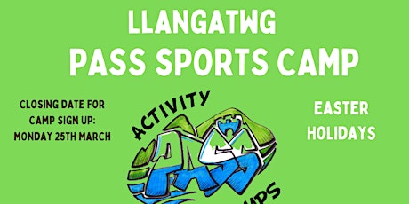 Llangatwg Easter Holiday PASS Camp