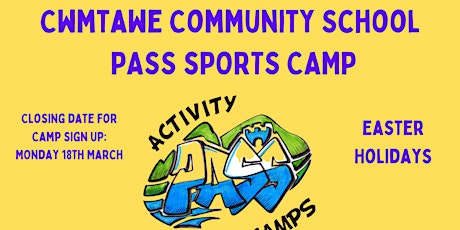 Cwmtawe Easter Holiday PASS Camp