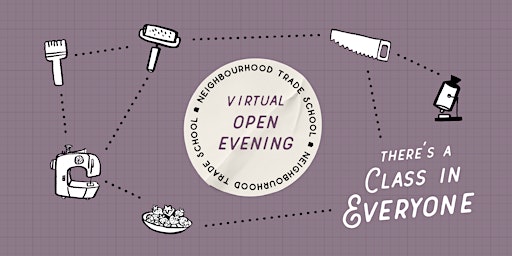Neighbourhood Trade School Virtual Open Evening primary image