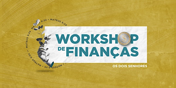 Workshop de Finanças - Dois Senhores