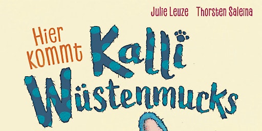 Imagem principal do evento „Kalli Wüstenmurcks – Jetzt wird´s wild „ von Julie Leuze