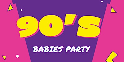 Imagen principal de Lily's 30th - 90's Babies Party