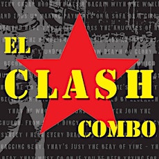 EL CLASH COMBO TRIBUTE TO THE CLASH