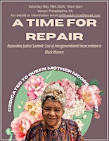 Reparative Justice: Cost of Intergenerational Incarceration to Black Women primary image