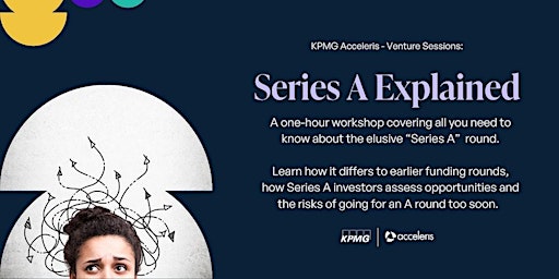 Imagen principal de Venture Sessions: Series A Explained