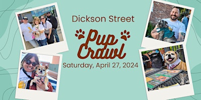 Primaire afbeelding van 11th Annual Dickson St. PUP Crawl