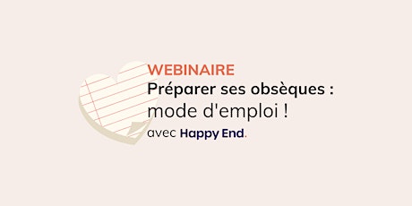 Webinaire • Préparer ses obsèques : mode d'emploi !