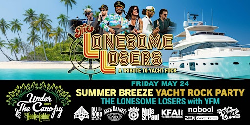 Imagem principal de Summer Breeze Yacht Rock Party featuring Lonesome Losers with guest YFM