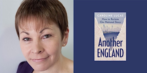 Image principale de Caroline Lucas in Conversation with Ian Dunt