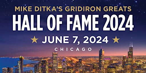 Imagem principal do evento Mike Ditka's Gridiron Greats Hall of Fame Gala Chicago 2024