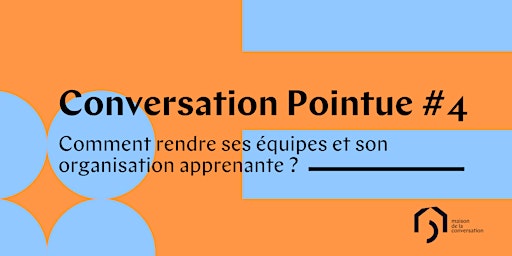 Primaire afbeelding van Conversation Pointue #4