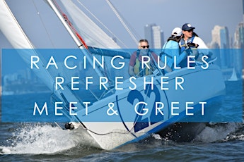 Racing Rules Refresher - Racer Meet and Greet