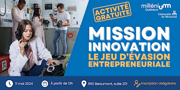 Mission Innovation : Le jeu d'évasion entrepreneuriale