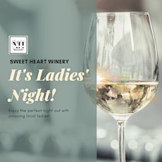 Sweet Spring Ladies Night at the Winery