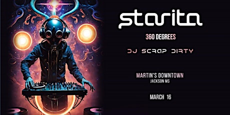 Starita with 360 Degrees and DJ Scrap Dirty at Martin's Downtown primary image
