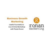 Business Growth Marketing Workshop -  with Paula Ronan primary image