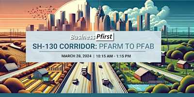 Hauptbild für SH-130 Corridor: Pfarm to Pfab